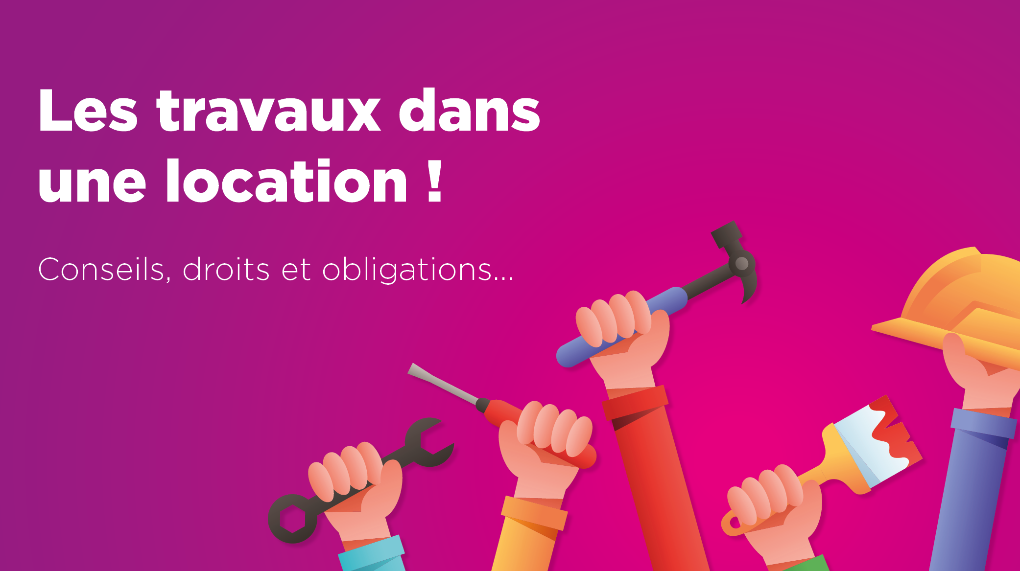 Quels travaux un locataire peutil effectuer dans son logement ? Elyade